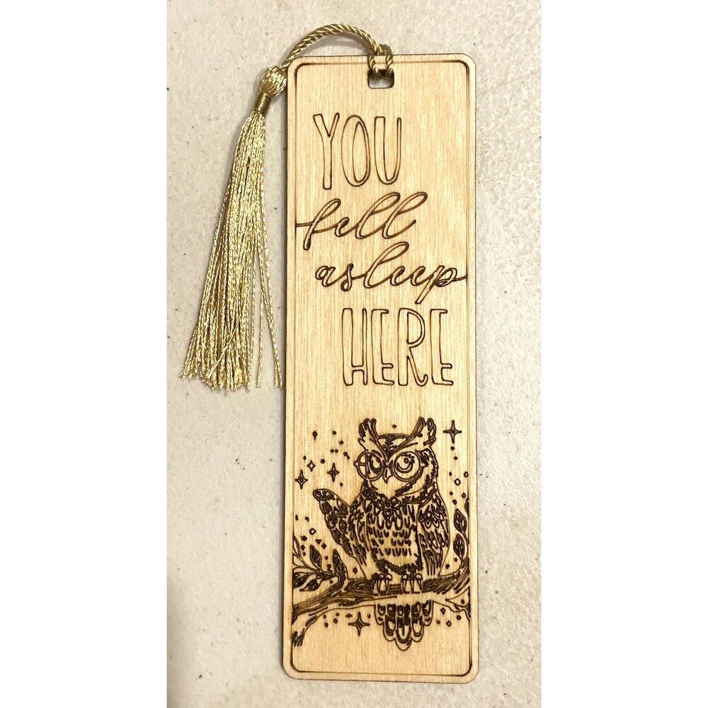 6" Wood Bookmark - Teacher - You Fell Asleep Here - B016